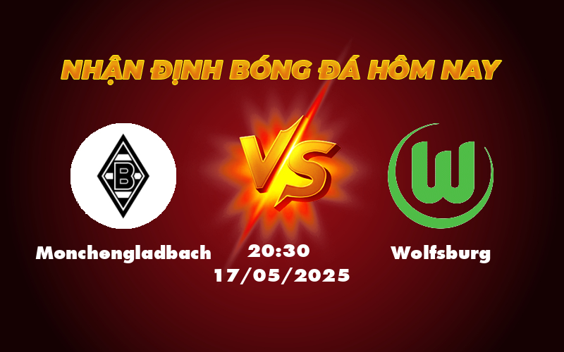 Nhận định Monchengladbach vs Wolfsburg Lợi thế sân nhà liệu có đủ để giành chiến thắng 1 monchengladbach wolfsburg 17 05 bundesliga