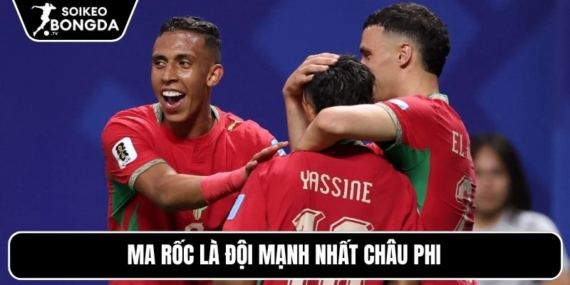 Nhận Định Pháp Vs Ma Rốc | 03h00 10/07 – World Cup 2026 3 Ma Rốc là đội mạnh nhất châu Phi